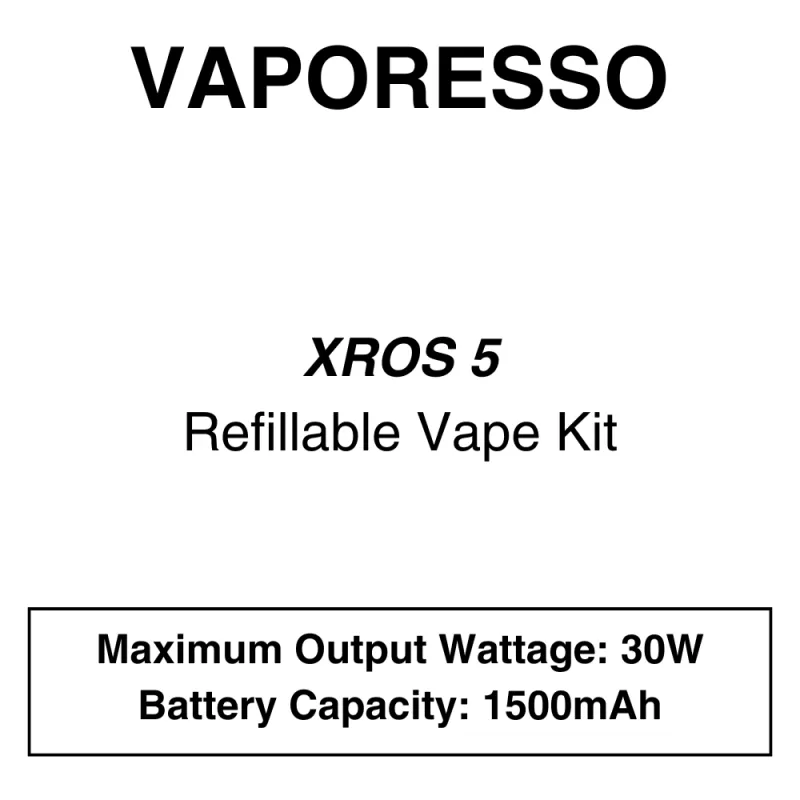 Vaporesso – XROS 5 – Refillable Vape Kit