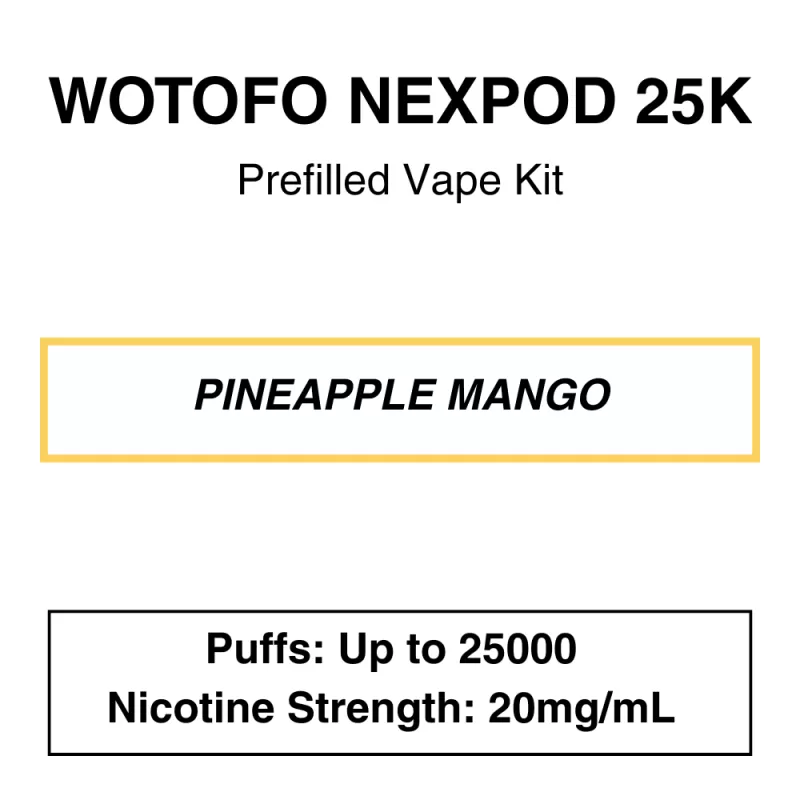 Wotofo – Nexpod 25K – Prefilled Vape Kit – Pineapple Mango