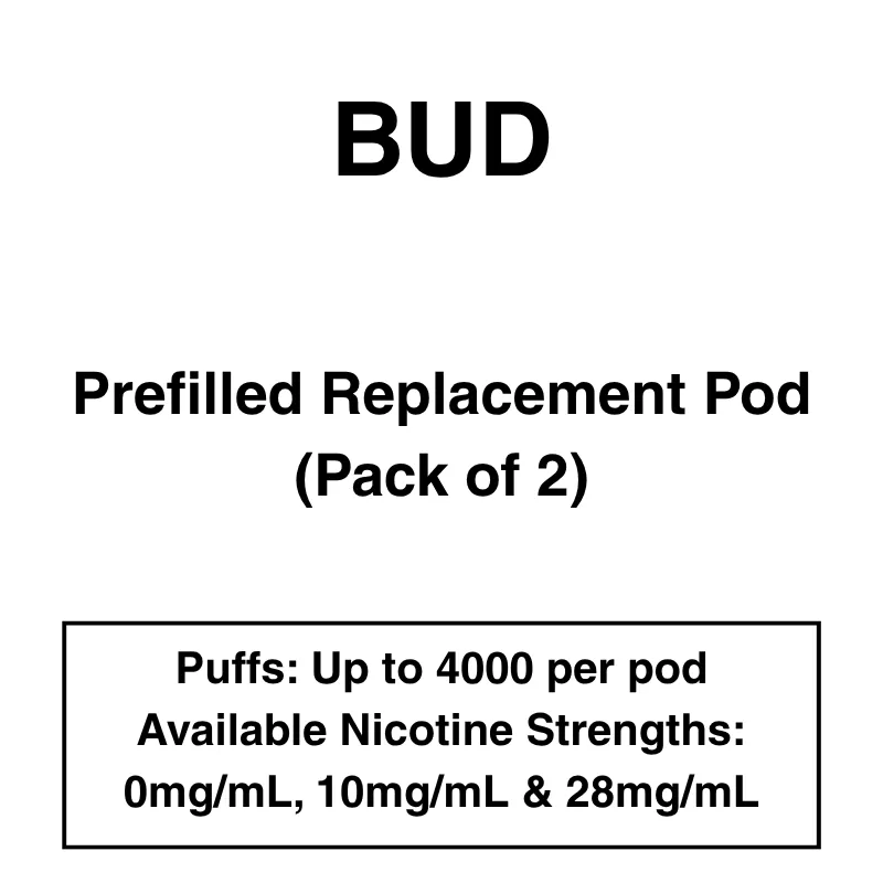 Bud – Prefilled Replacement Pods – Pack of 2